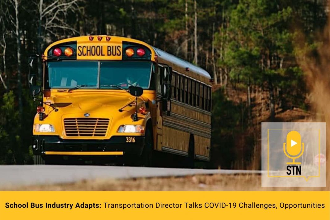 Stn Podcast E21 School Bus Industry Adapts Transportation Director