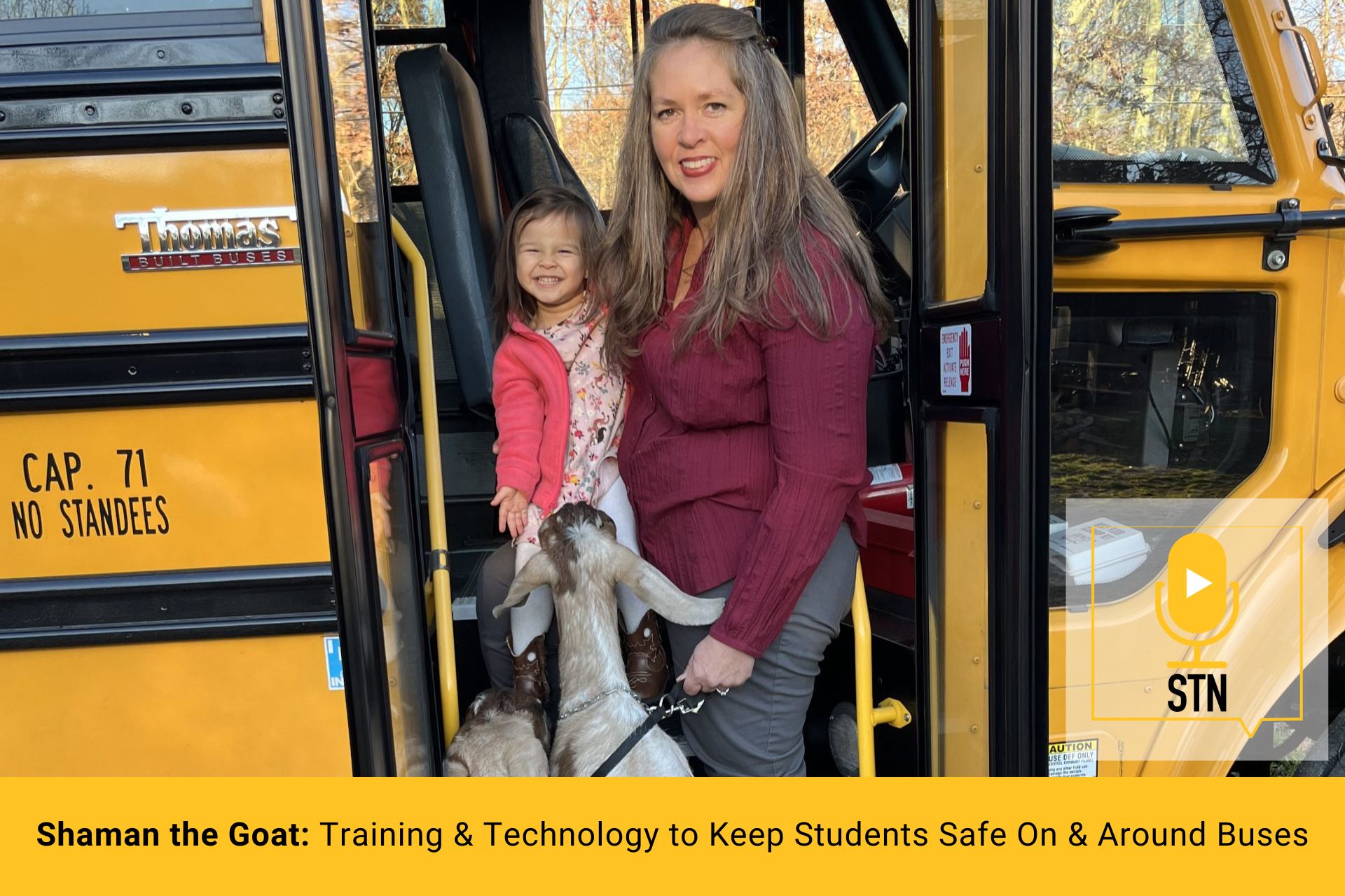 Keeping Students Safe on and around Buses: Shaman the Goat’s Training and Technology (STN Podcast E207)
