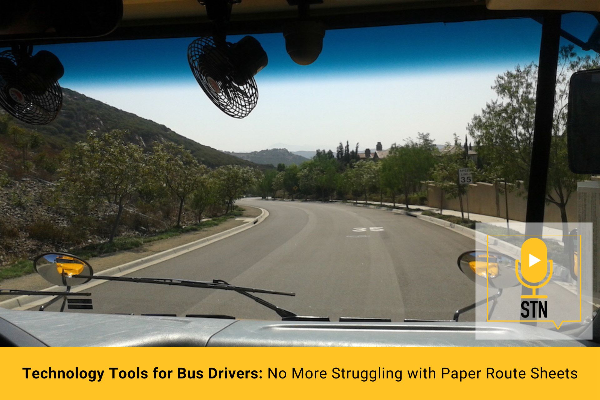(STN Podcast E302) Technology Tools for Bus Drivers: No More Struggling with Paper Route Sheets